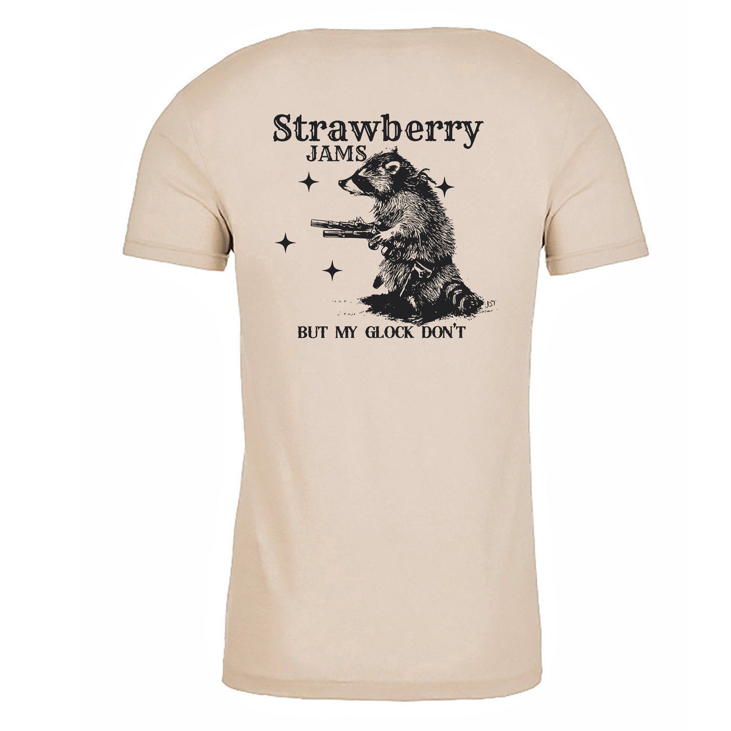 Strawberry Jams but my Glock Dont T-shirt